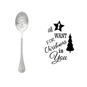 One Message Spoon &quot;All I want for Christmas is YOU&quot;