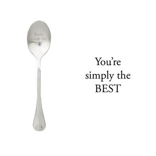 One Message Spoon "You're simply the BEST" Evelief It's tealicious...